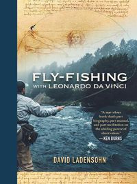 Cover image for Fly-Fishing with Leonardo da Vinci