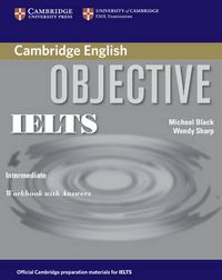 Cover image for Objective IELTS Intermediate Workbook with Answers