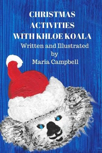 Cover image for Christmas Activities with Khloe Koala