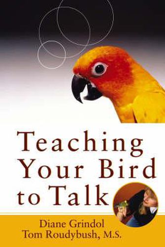 Cover image for Teaching Your Bird to Talk