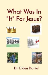 Cover image for What Was In It For Jesus?