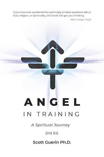 Angel In Training: A Spiritual Journey