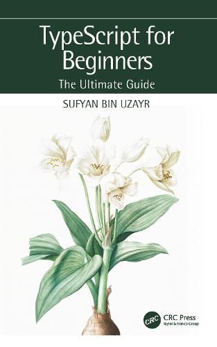 Cover image for TypeScript for Beginners: The Ultimate Guide
