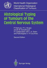 Cover image for Histological Typing of Tumours of the Central Nervous System