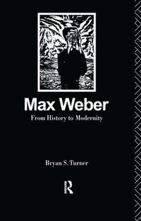 Cover image for Max Weber: From History to Modernity