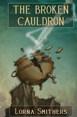 Cover image for The Broken Cauldron