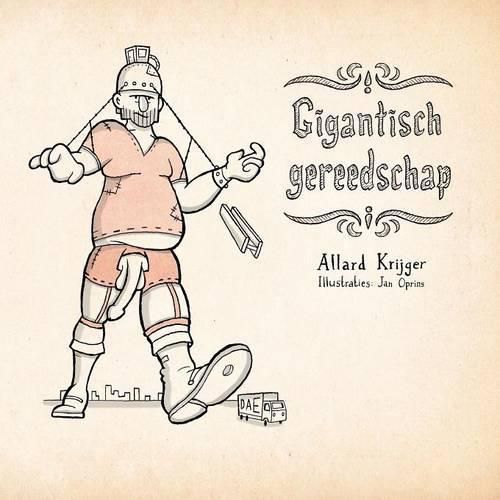 Cover image for Gigantisch Gereedschap