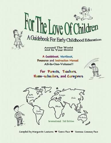 Cover image for For The Love Of Children: A Guidebook For Early Childhood Education