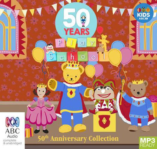 Cover image for Play School 50Th Anniversary Audiobook