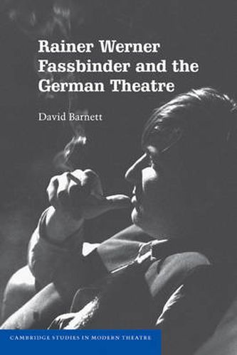 Cover image for Rainer Werner Fassbinder and the German Theatre