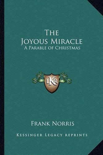 Cover image for The Joyous Miracle: A Parable of Christmas