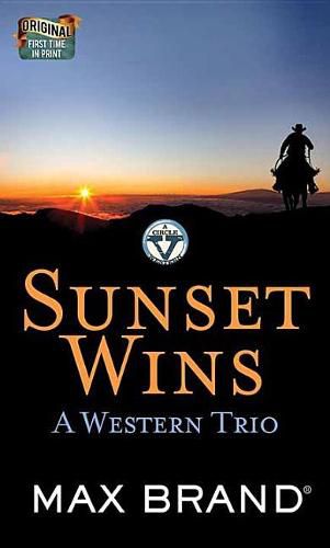 Cover image for Sunset Wins: A Western Trio