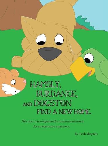 Cover image for Hamsly, Burdance and Dogston Find A New Home