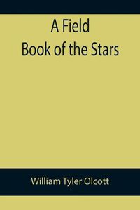 Cover image for A Field Book of the Stars