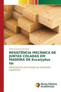 Cover image for Resistencia mecanica de juntas coladas em madeira de Eucalyptus sp.