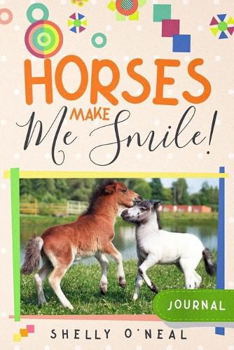 Cover image for Horses Make Me Smile