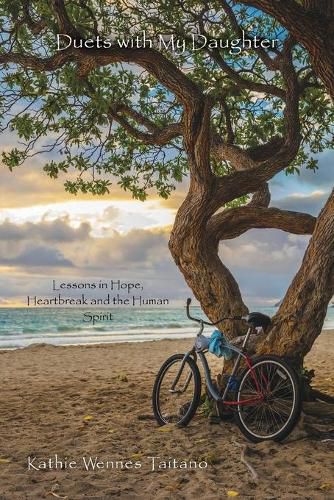 Cover image for Duets with My Daughter: Lessons in Hope, Heartbreak and the Human Spirit