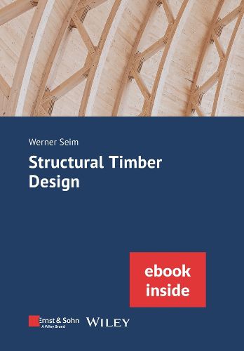 Cover image for Structural Timber Design, (incl. eBook as PDF)