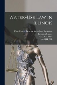 Cover image for Water-use law in Illinois