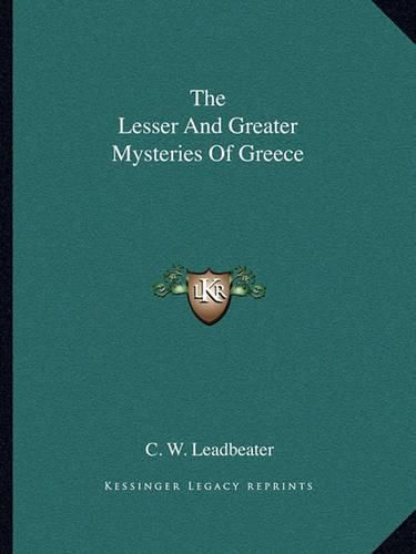 The Lesser and Greater Mysteries of Greece