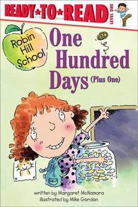 Cover image for One Hundred Days (Plus One): Ready-to-Read Level 1