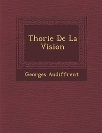 Cover image for Th Orie de La Vision