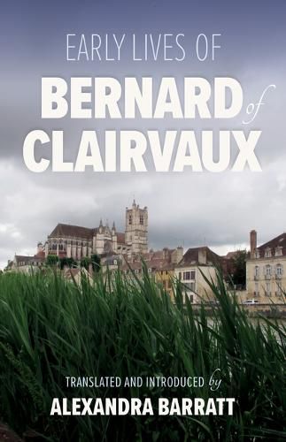 Cover image for Early Lives of Bernard of Clairvaux