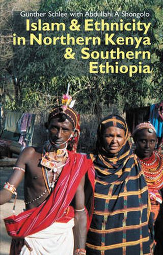 Cover image for Islam and Ethnicity in Northern Kenya and Southern Ethiopia