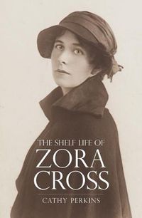 Cover image for The Shelf Life of Zora Cross