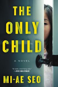 Cover image for The Only Child: A Novel