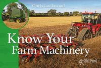 Cover image for Know Your Farm Machinery