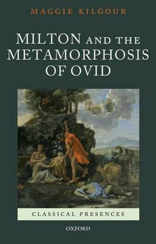 Cover image for Milton and the Metamorphosis of Ovid