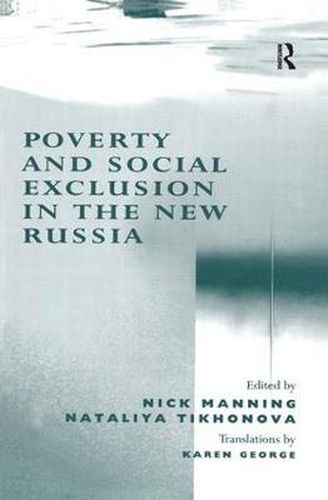 Cover image for Poverty and Social Exclusion in the New Russia