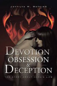 Cover image for Devotion, Obsession, & Deception