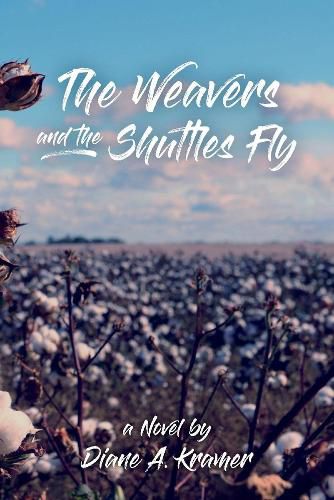 Cover image for The Weavers and The Shuttles Fly