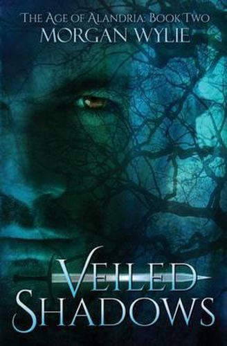 Cover image for Veiled Shadows: The Age of Alandria: Book Two