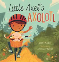 Cover image for Little Axel's Axolotl