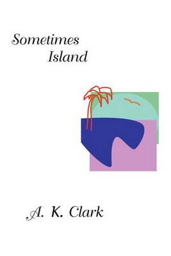 Cover image for Sometimes Island