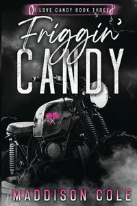 Cover image for Friggin' Candy