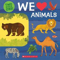 Cover image for We Love Animals: Two Books in One!