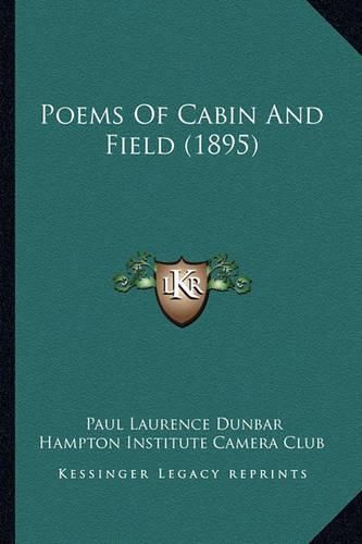 Poems of Cabin and Field (1895)