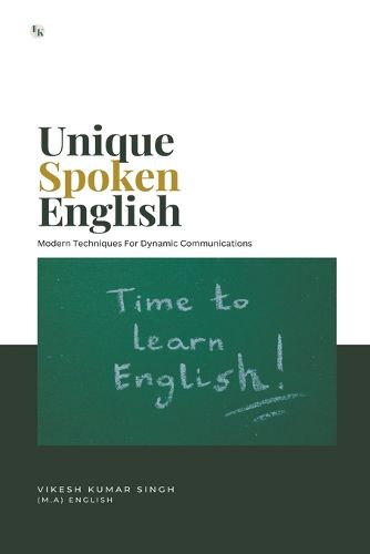 Cover image for UNIQUE ENGLISH SPOKEN: MODERN TECHNIQUES FOR DYNAMIC COMMUNICATIONS