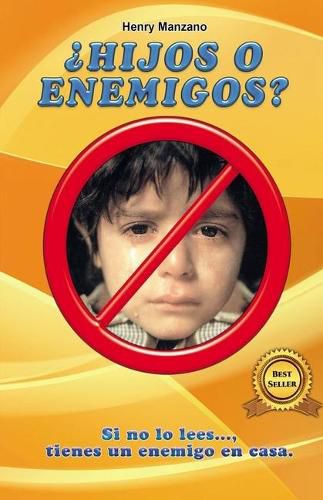 Cover image for ?Hijos o enemigos?