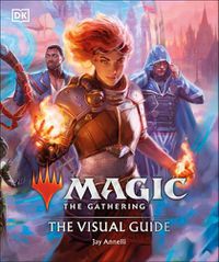 Cover image for Magic The Gathering The Visual Guide