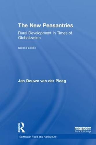 Cover image for The New Peasantries: Rural Development in Times of Globalization