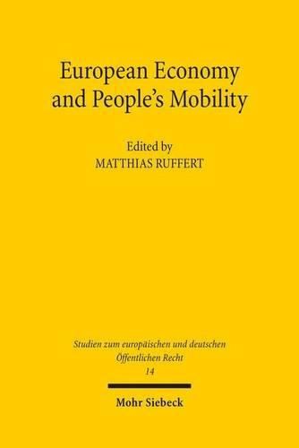 Cover image for European Economy and People's Mobility: Project Conference of the Jean Monnet Centre of Excellence Jena