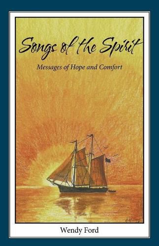 Cover image for Songs of the Spirit: Messages of Hope and Comfort