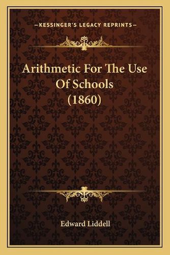 Arithmetic for the Use of Schools (1860)