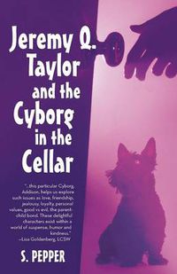 Cover image for Jeremy Q Taylor & the Cyborg in the Cellar