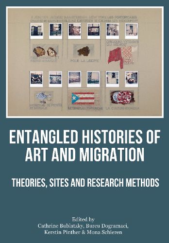 Entangled Histories of Art and Migration